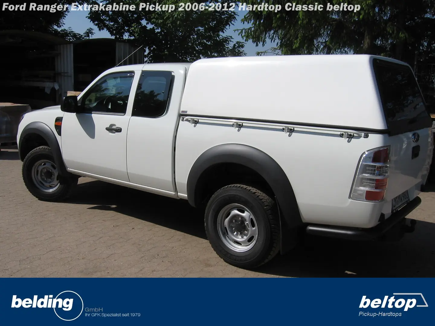 Hardtop Ford Ranger Extrakabine Pickup (06-12) beltop classic